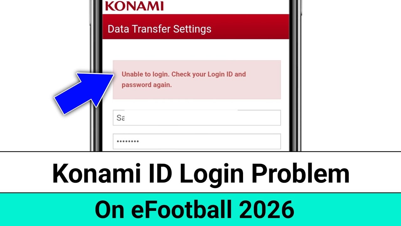 Konami ID Login Problem eFootball 2026 Update || Fix konami ID Login Problem || eFootball 2026