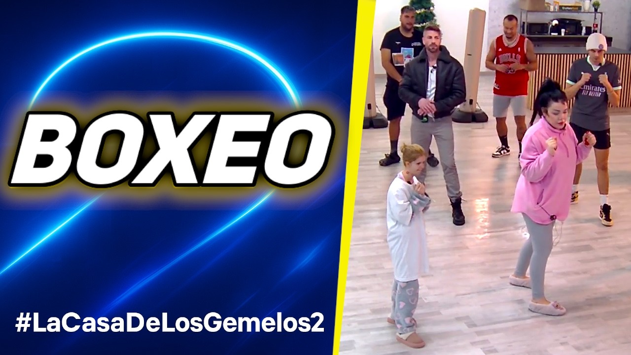 CLASE DE BOXEO | La Casa de los Gemelos 2