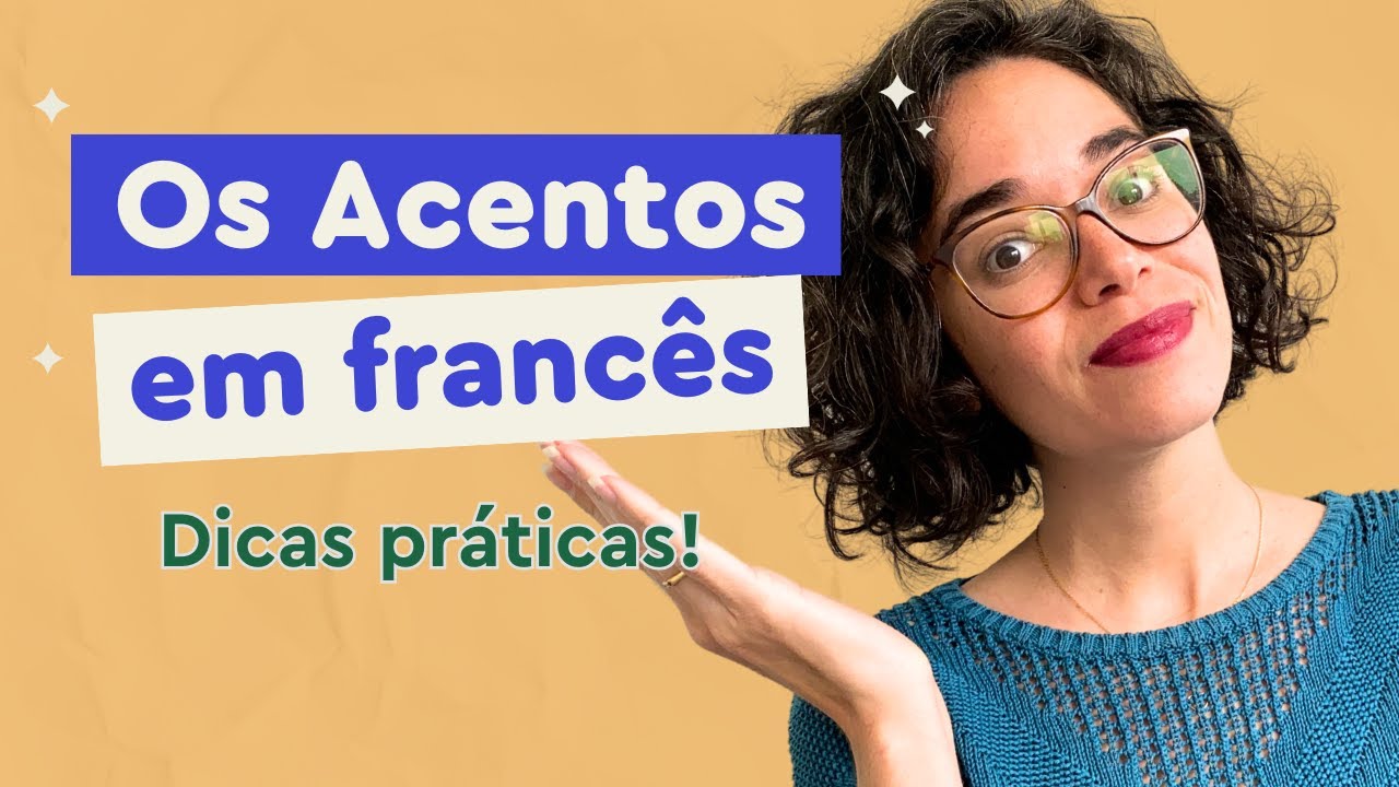 Como usar os ACENTOS em francês | Afrancesados