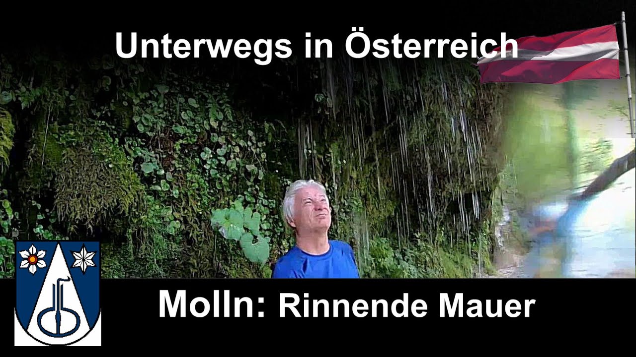 Unterwegs in Österreich: Molln - Rinnende Mauer