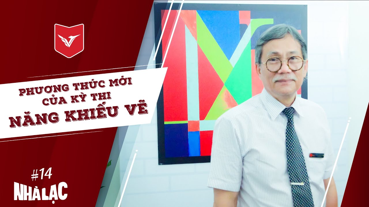 [VLU LIVE] NHÀ LẠC #14 - PHƯƠNG THỨC MỚI CỦA KỲ THI NĂNG KHIẾU VẼ 2020