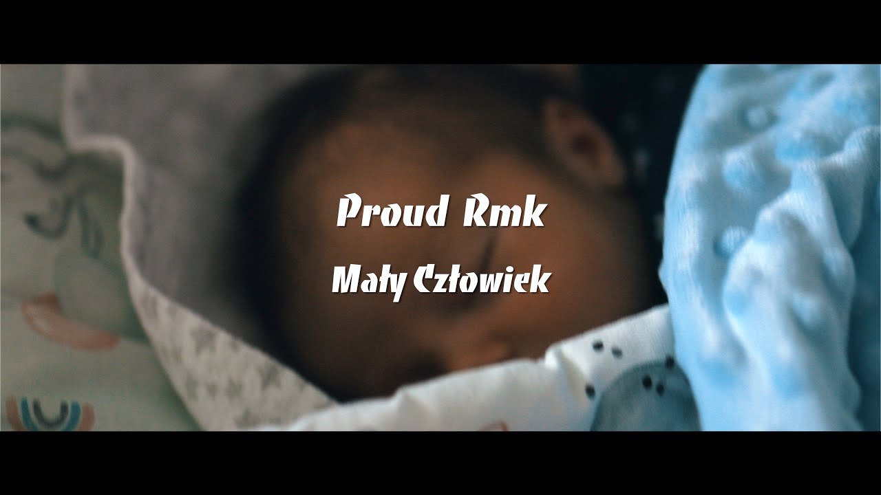 Proud Rmk - Mały  Człowiek