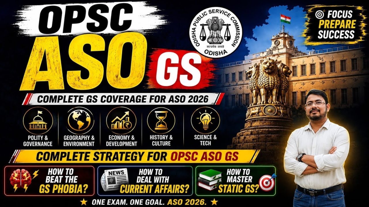 OPSC ASO 2026 | The Ultimate GS Preparation Blueprint