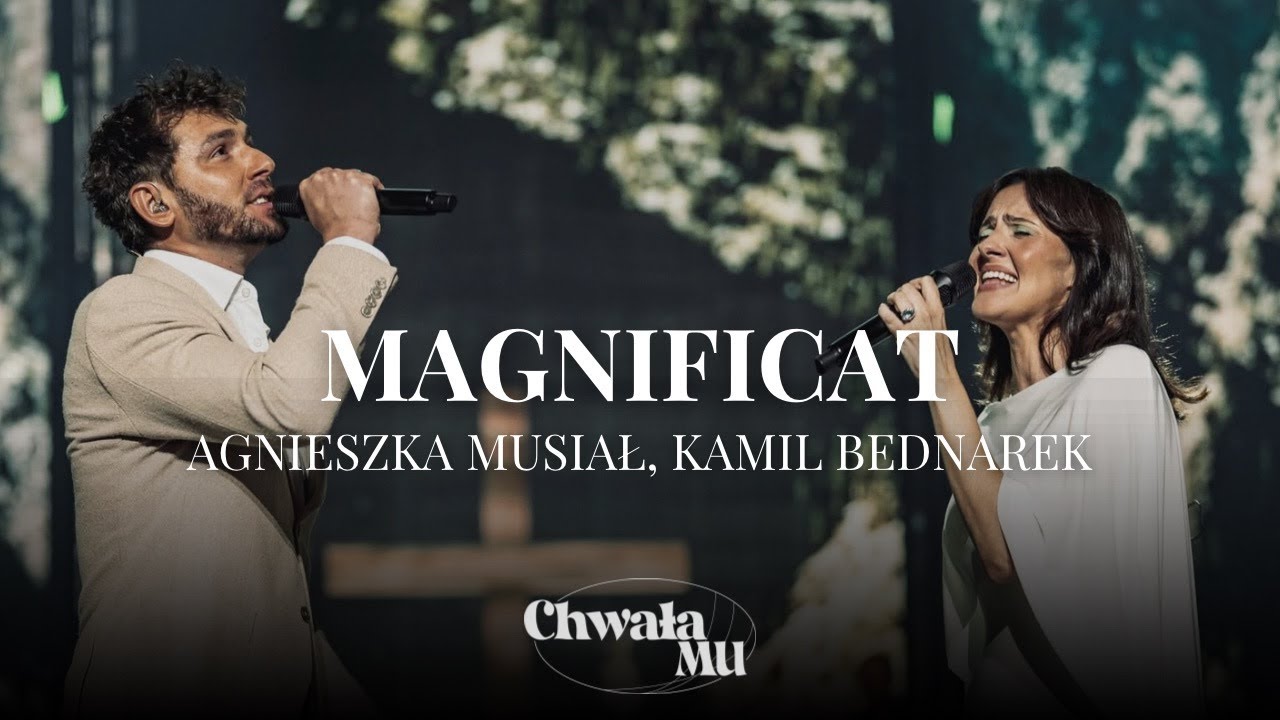 Magnificat | Agnieszka Musiał, Kamil Bednarek | ChwałaMU 2024
