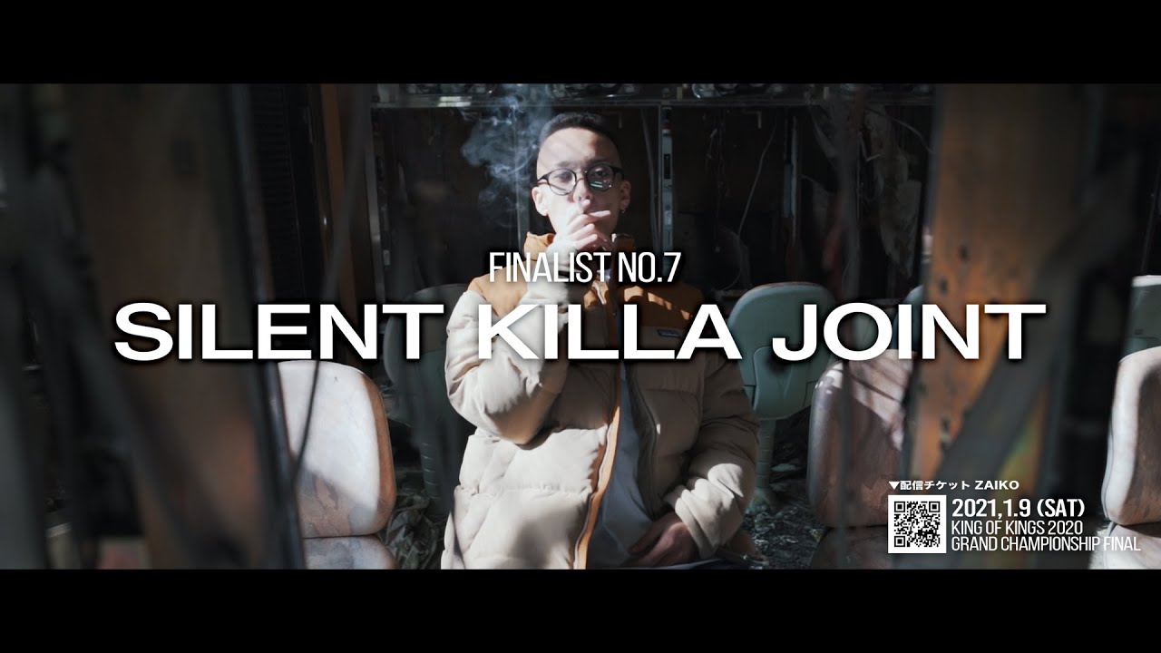 KOK 2020 FINALIST NO.7 SILENT KILLA JOINT