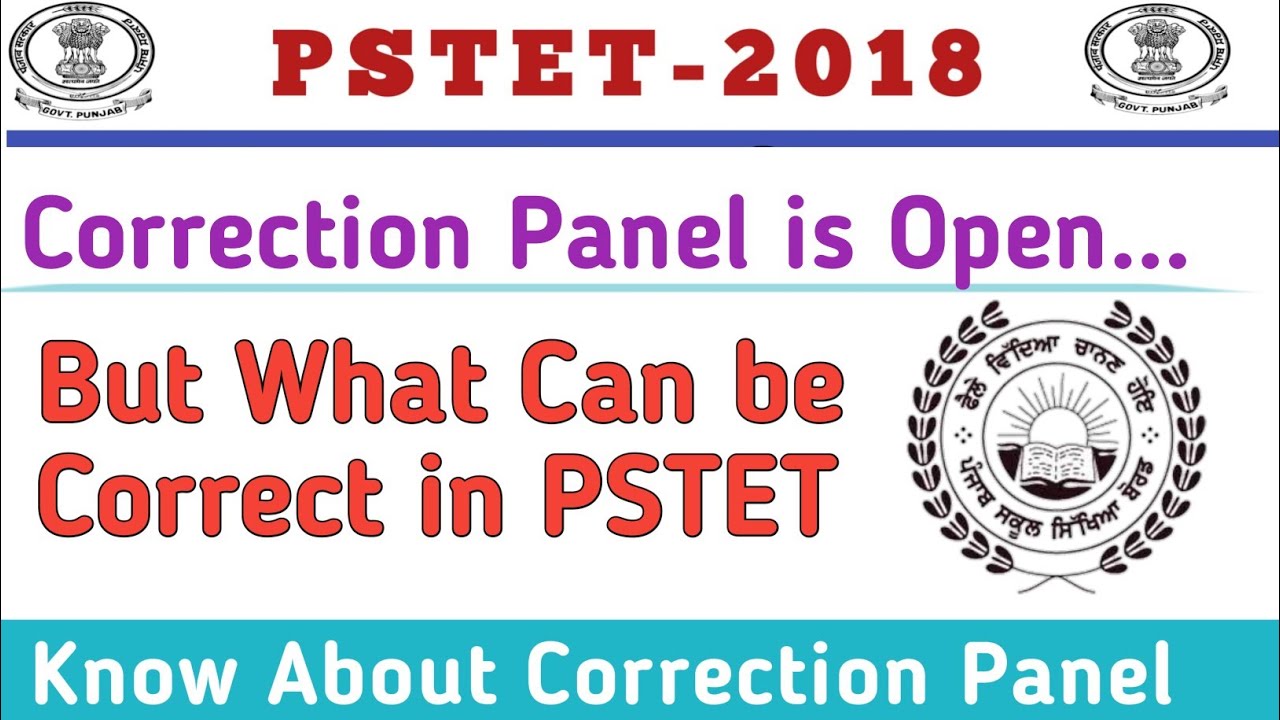PSTET Correction Panel Open | What will be the Correction in PSTET | PSTET Correction Starts