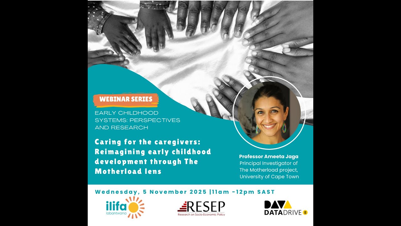 Caring for the caregivers: Reimagining early childhood development through The Motherload lens