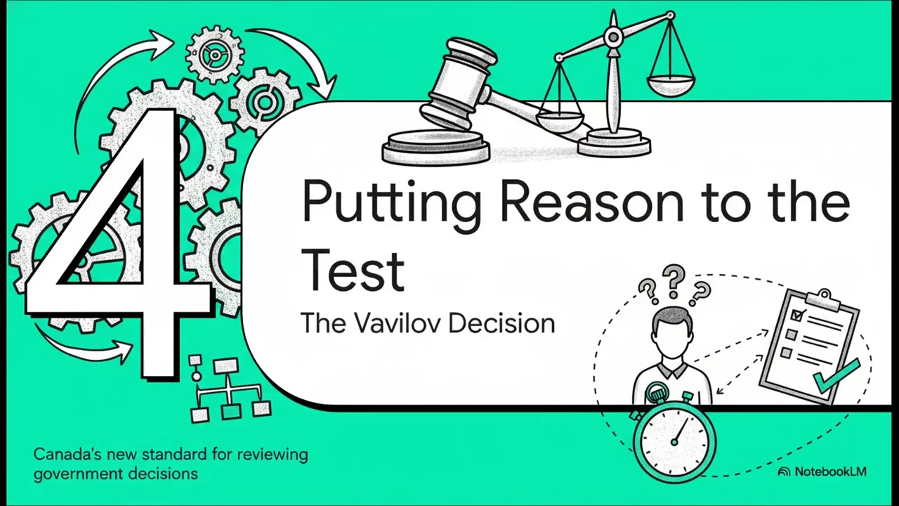 Canada v. Vavilov Explained: Judicial Review and the Reasonableness Standard
