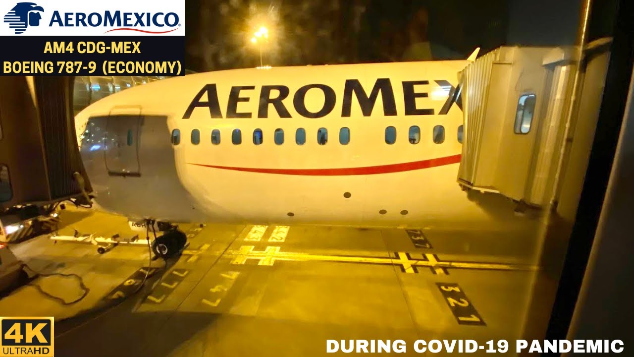 AEROMEXICO AM4 Paris CDG ✈ Mexico City MEX (Boeing 787-9 Economy) Flight Report #52 [4K]
