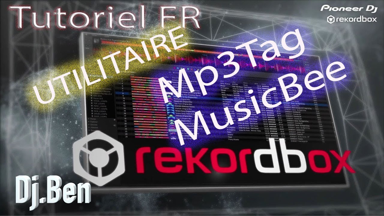 Video 94 : Utilitaire = Mp3tag + MusicBee sur PC