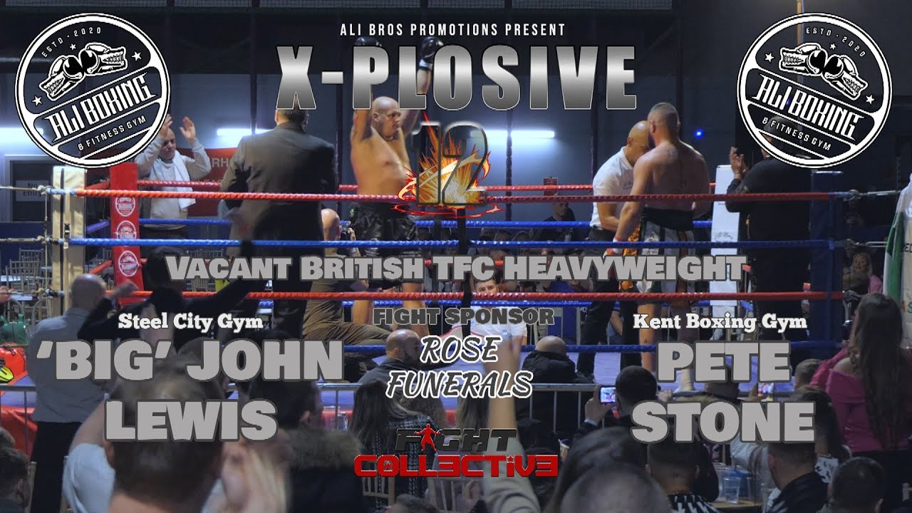 11 'Big' John Lewis vs Pete Stone: X-Plosive 12