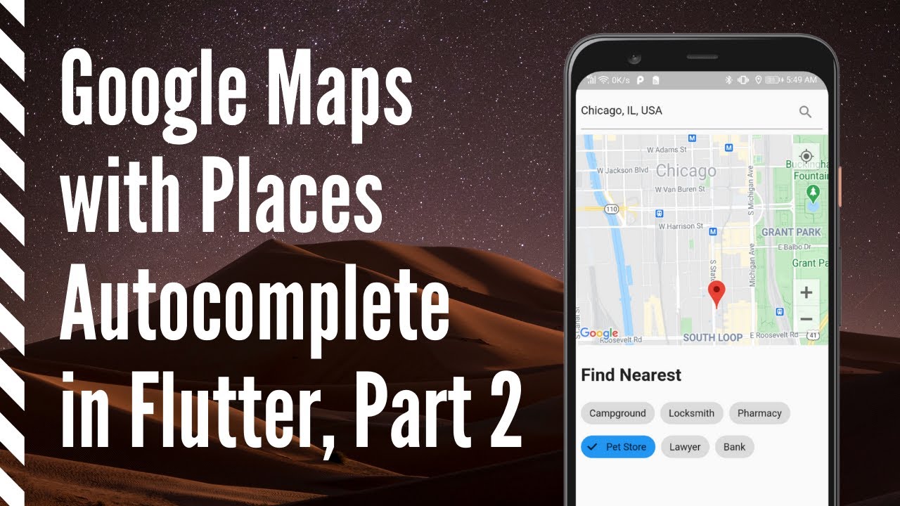 Google Map with Places Autocomplete in Flutter, Part 2