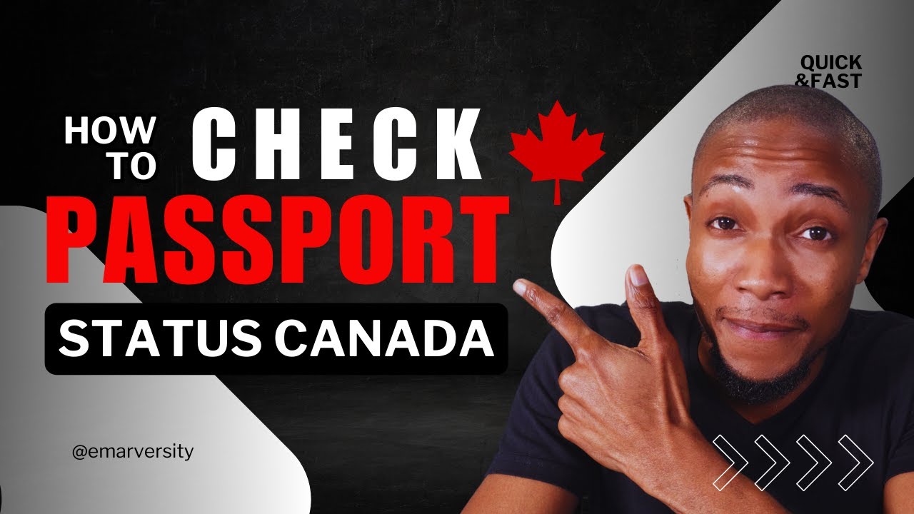 How to Check Passport Status in Canada