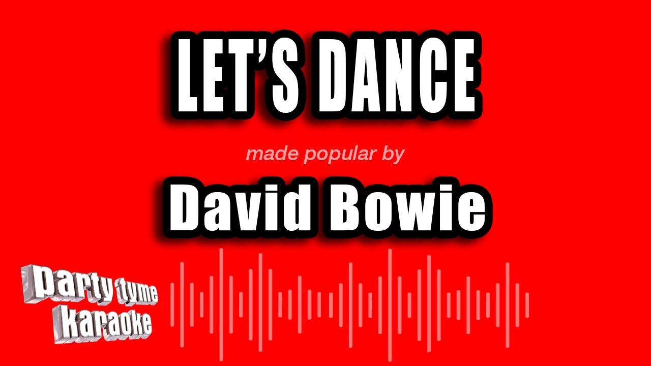 David Bowie - Let's Dance (Karaoke Version)