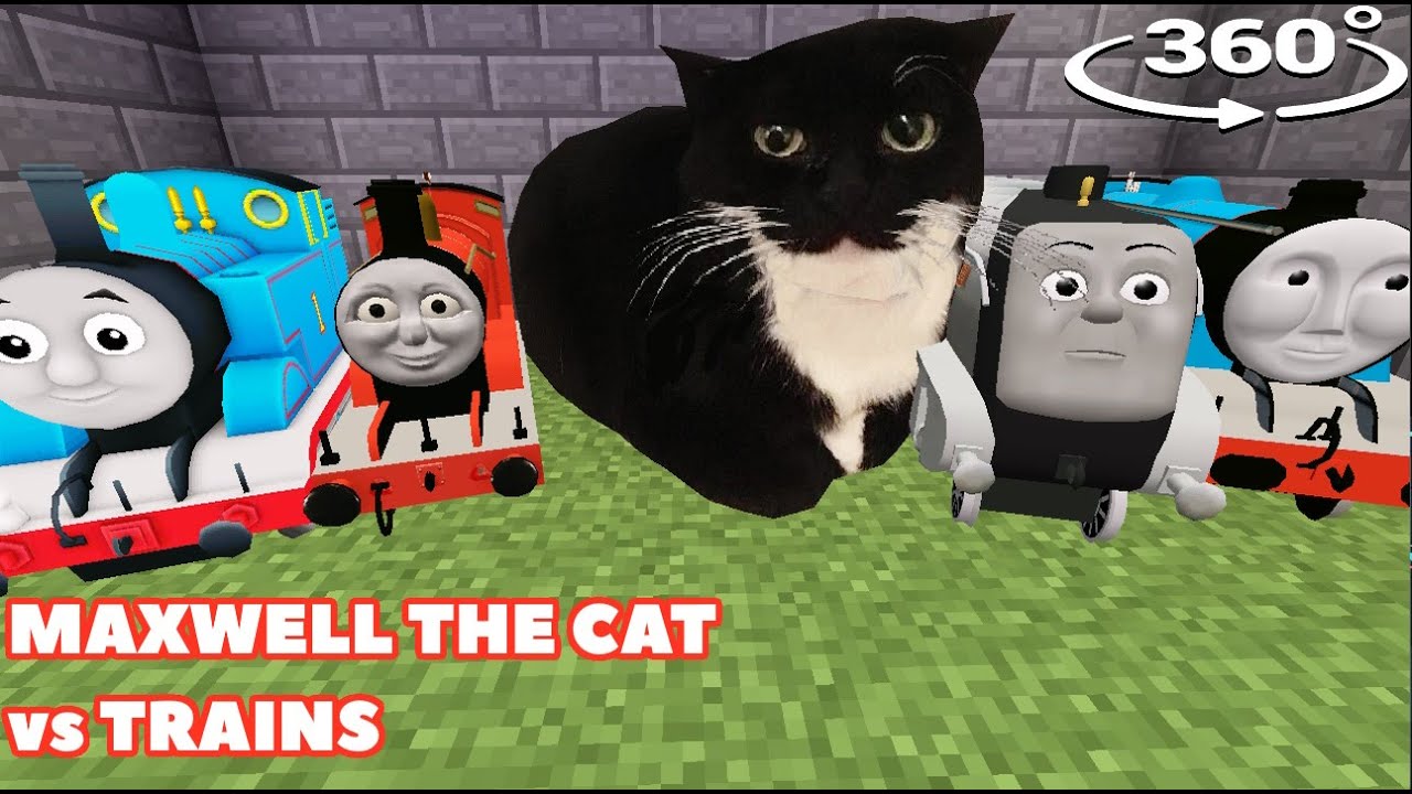 MAXWELL THE CAT vs THOMAS and Friends in Minecraft 360°