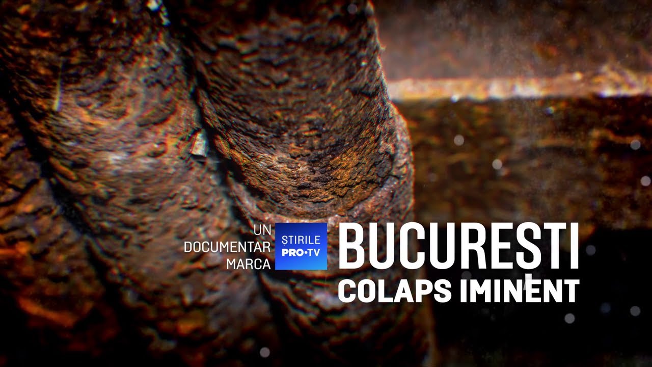 ROMÂNIA, TE IUBESC! - BUCUREȘTI. COLAPS IMINENT