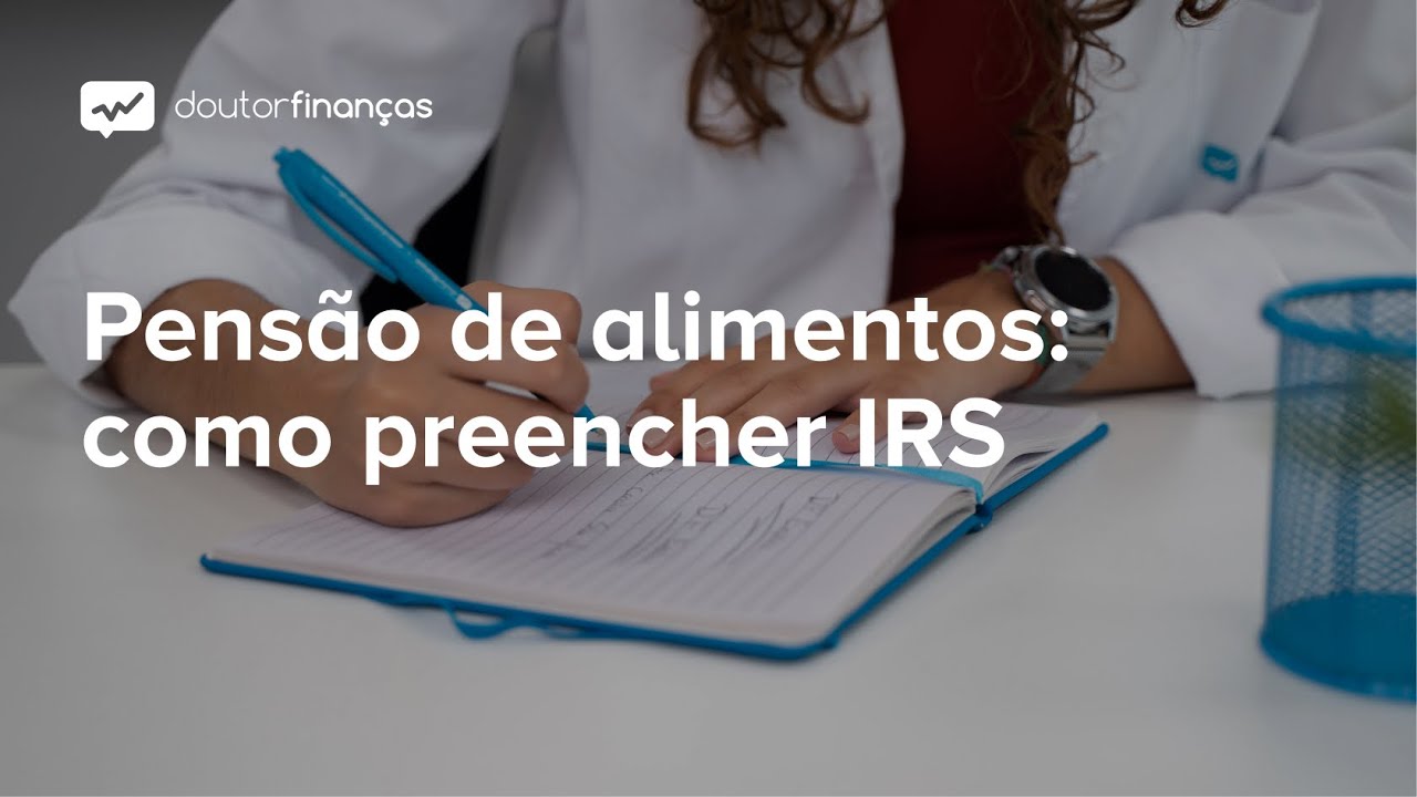 Pens&atilde;o de alimentos: como preencher IRS