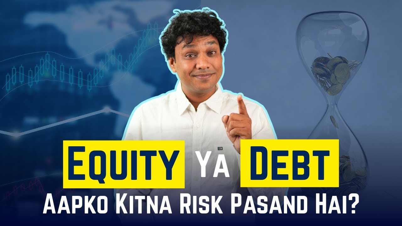 Debt vs Equity Mutual Fund - Debt Mutual Funds Vs Equity Mutual Funds - Volatility, Risk, Taxation