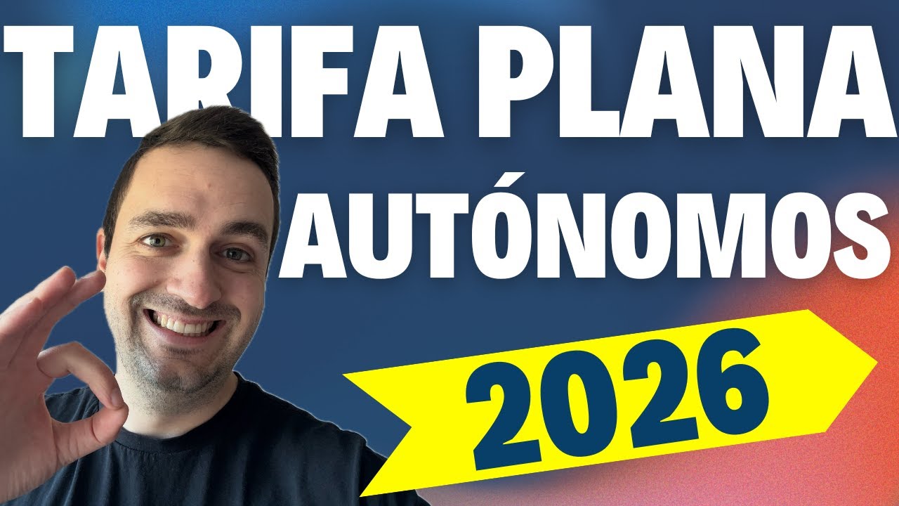 💸 Tarifa Plana de Autónomos 2026 💸  La mejor ayuda para nuevos Autónomos