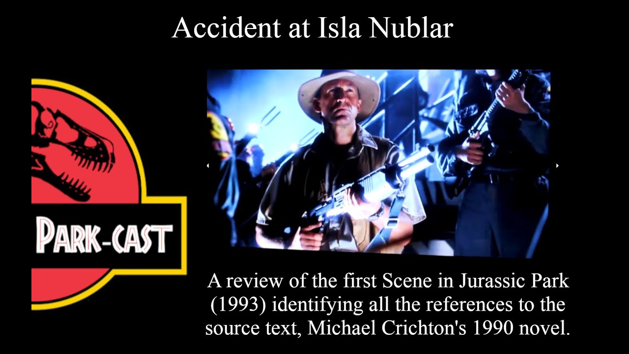 Jurassic Park (1993) sc. 1 "Accident at Isla Nublar" - a review of all the bits from the novel