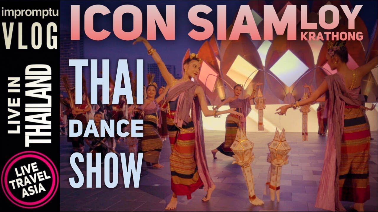 Loy Krathong Festival at Icon Siam Full Show 2018 4K HD Traditional Thai Dance