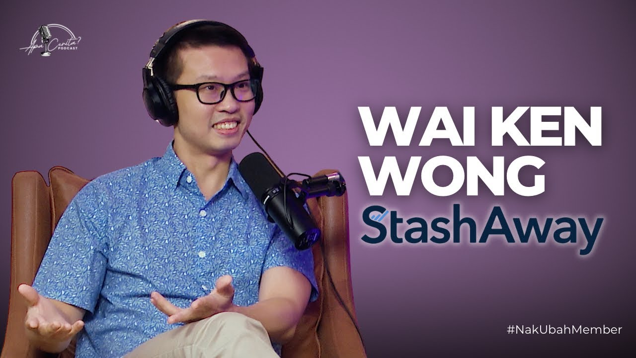 Apa Cerita? StashAway; The Easiest Way to Grow Your Money? | Episode 66