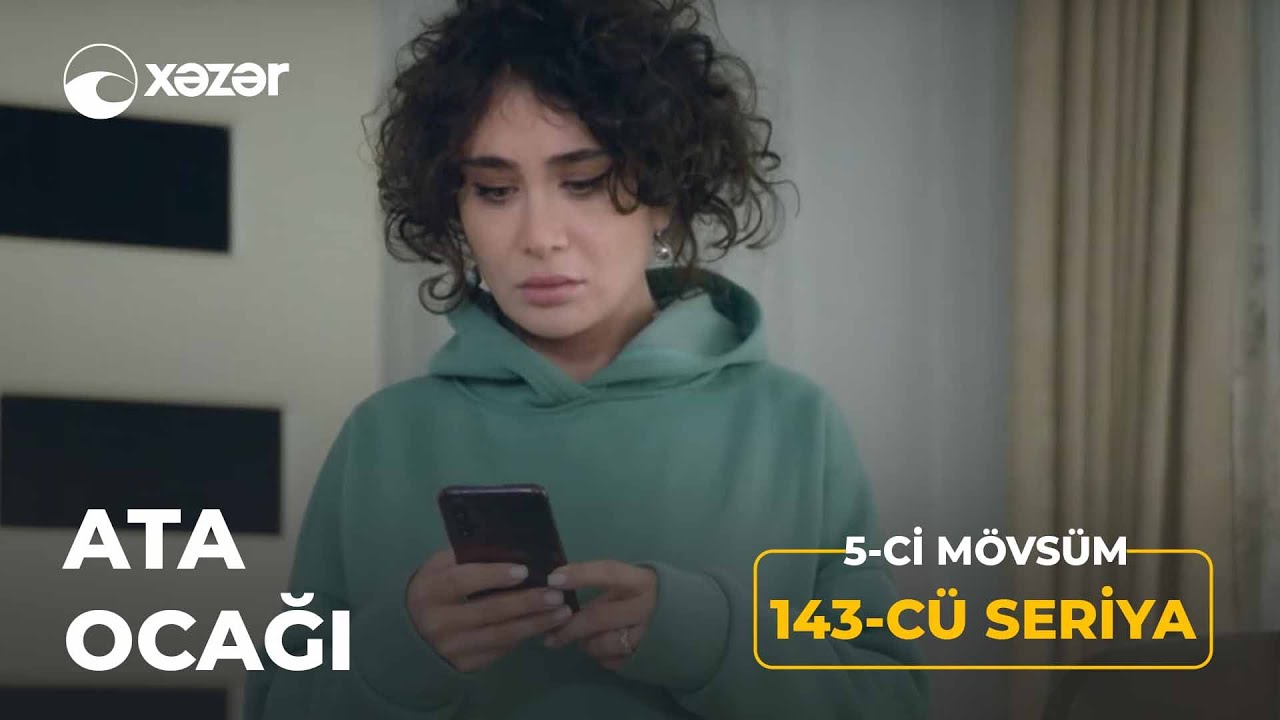 Ata Ocağı (5-ci M&ouml;vs&uuml;m 143-c&uuml; Seriya)