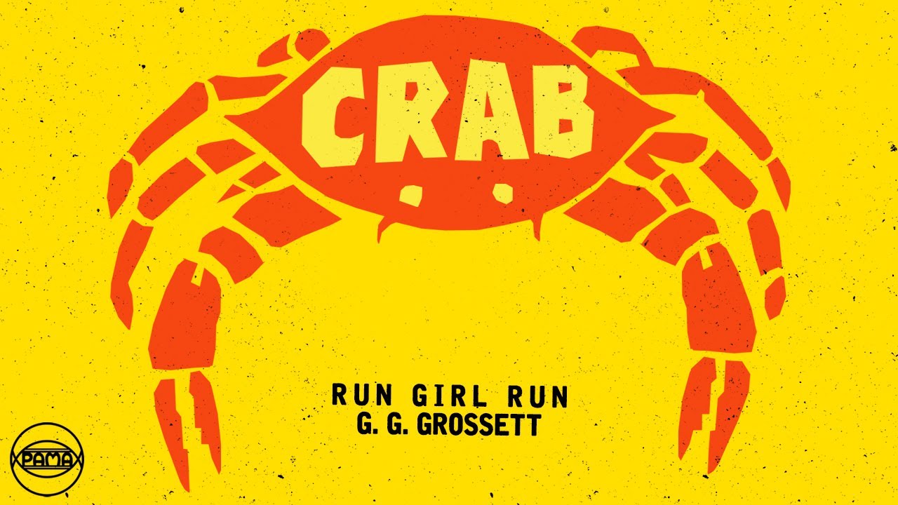 G.G. Grossett - Run Girl Run (Official Audio) | Pama Records