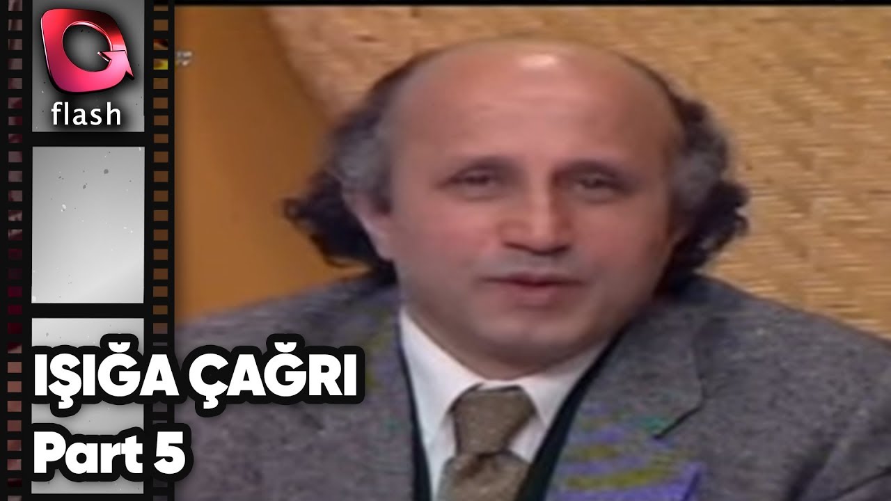 YAŞAR NURİ ÖZTÜRK - IŞIĞA ÇAĞRI - PART 5  | Flash TV Nostalji 2001
