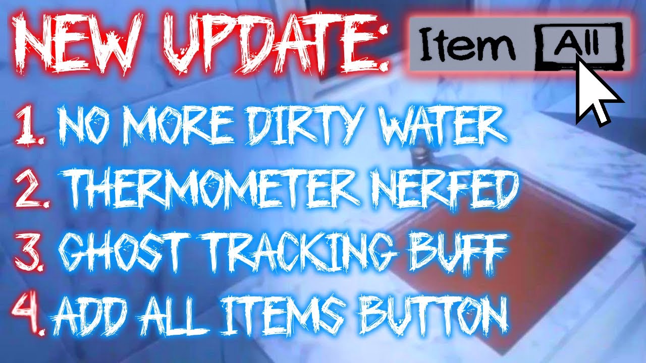 Another AMAZING New Update For Phasmophobia! - v0.24 Patch Notes
