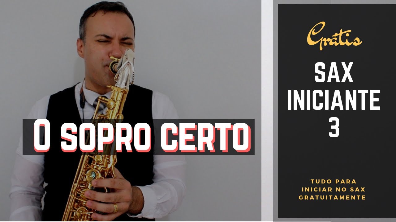 Iniciante no Saxofone - Como Soprar O Saxofone - Primeiras notas - Sax Beginners - landersax  '◡'