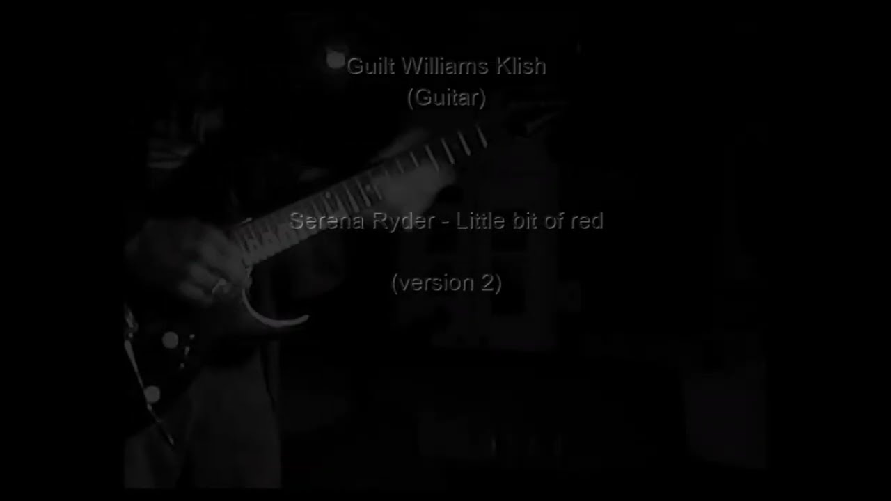 (Guilt Williams) : Serena Ryder - Little bit of red [version 2]