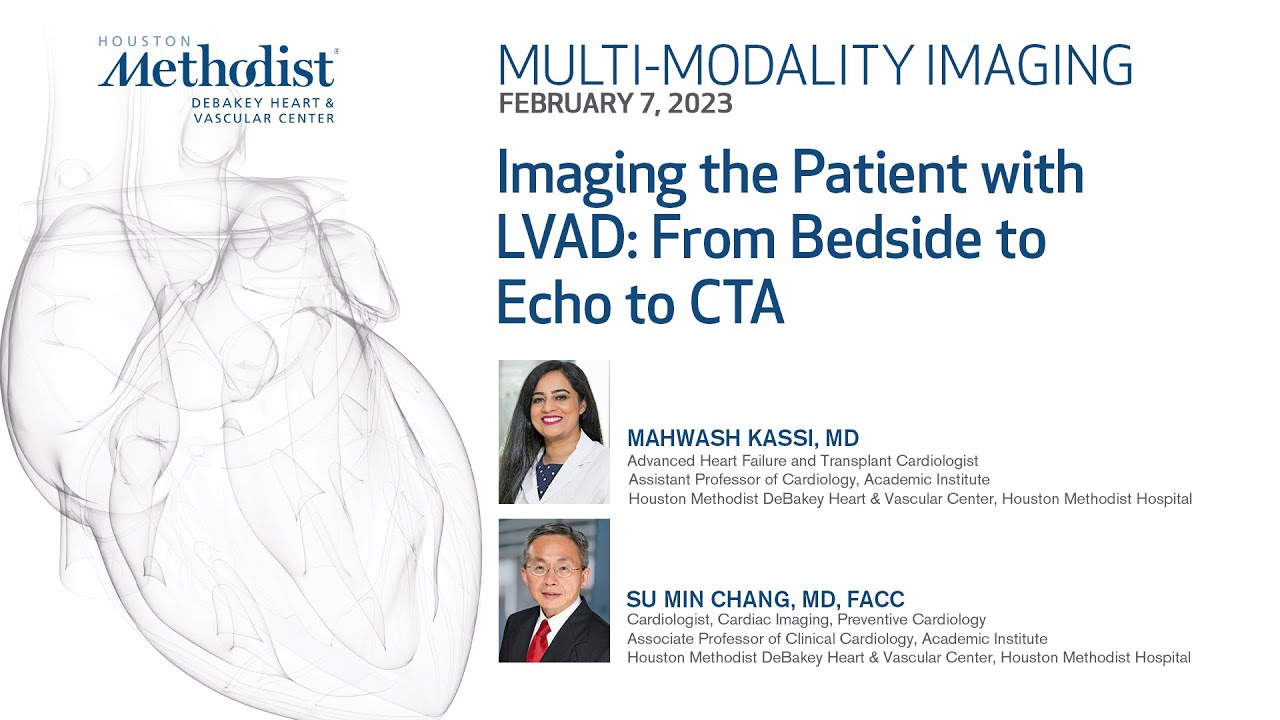 2.7.2023 MULTIMODALITY CONFERENCE: Mahwash Kassi, MD and SU Min Chang, MD, FACC - Imaging the Pat...