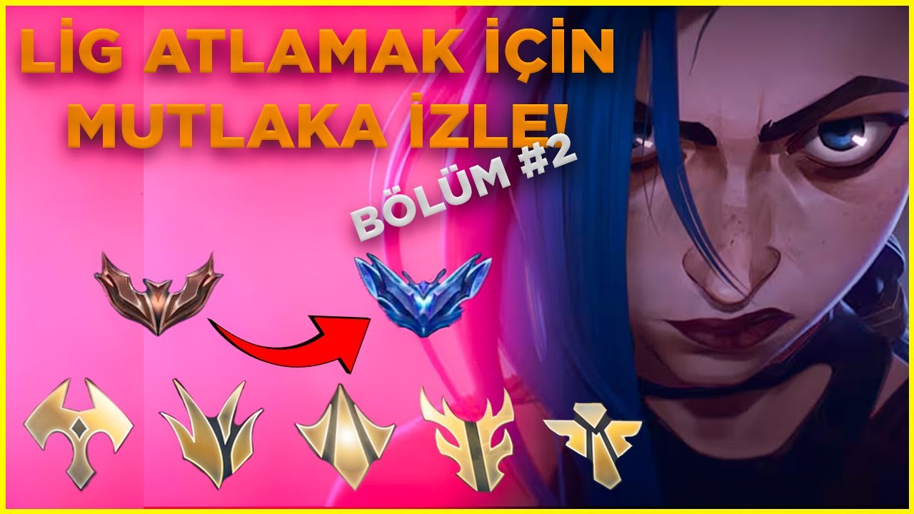 Lig Atlamak İçin Tavsiyeler #2 | Rollerin Görevi | Orta ve Geç Oyunda Yapılacaklar