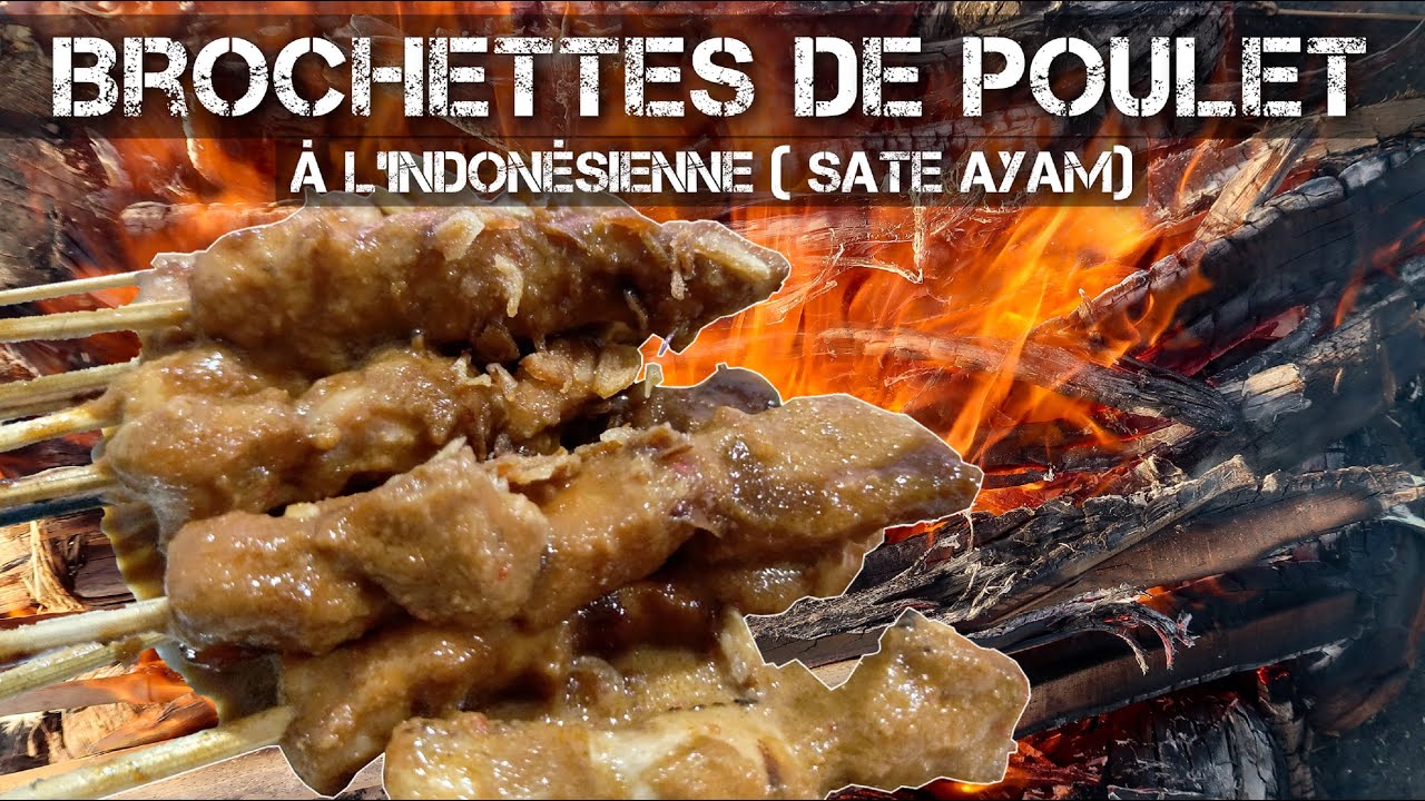 Recette Indonésienne simple des brochettes de poulet à la sauce cacahuètes (satay) - Sate ayam