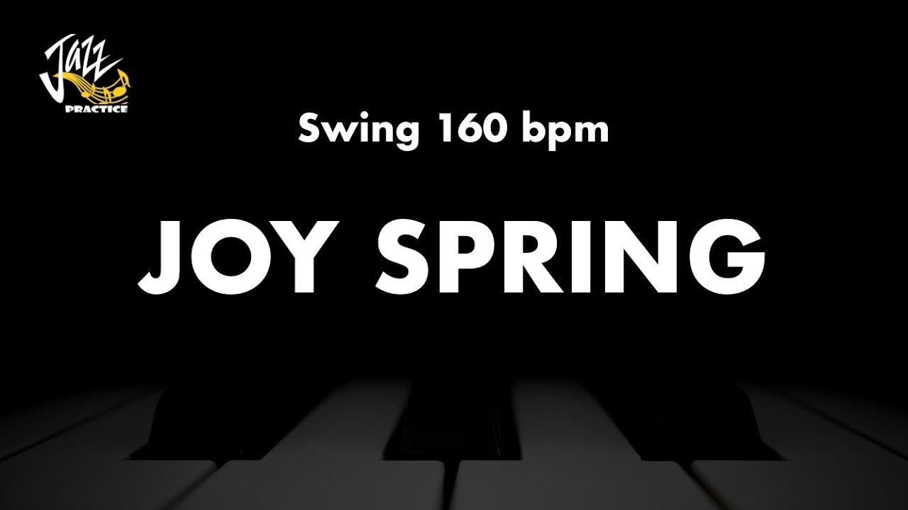 Joy Spring - Jazz Standard Backing Track