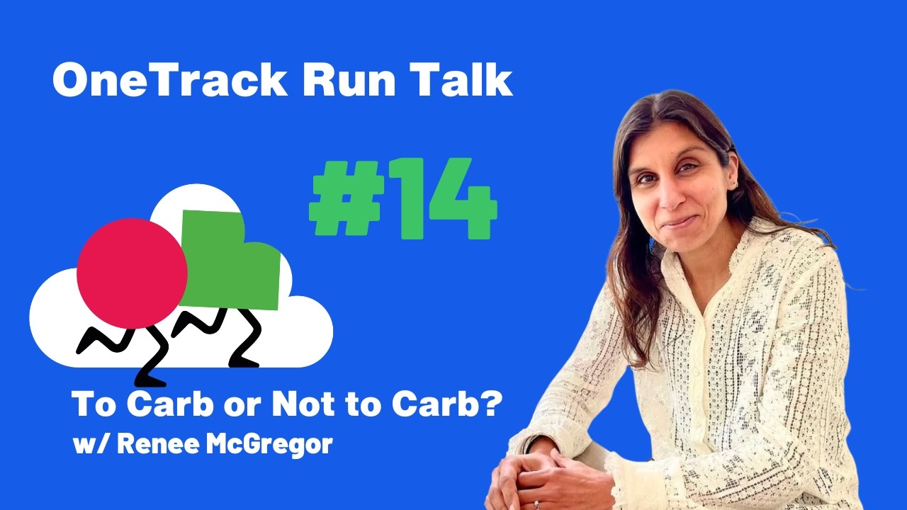 To Carb or Not to Carb? Episode 14 w/ Renee McGregor