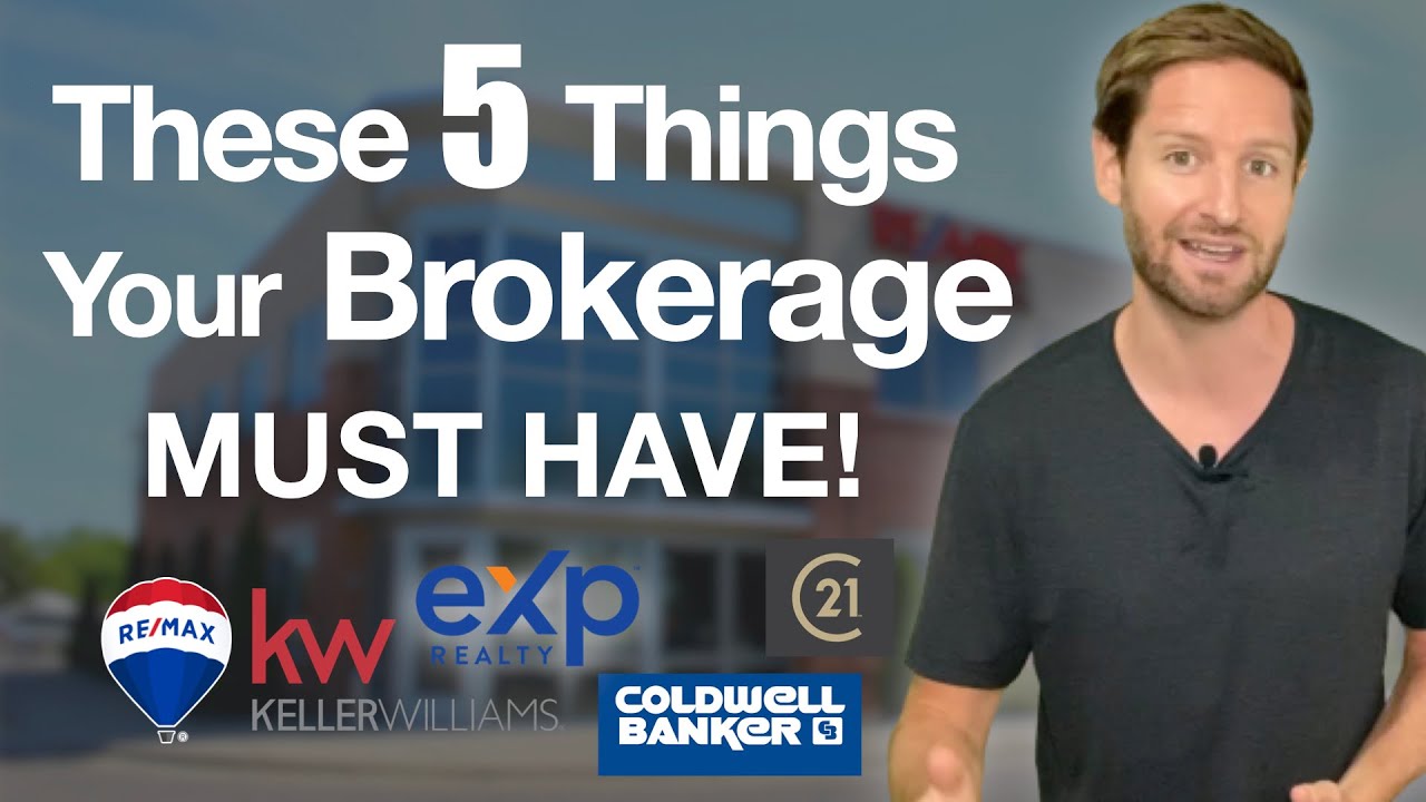 TOP 5 things your Brokerage MUST HAVE: Brand New Real Estate Agent