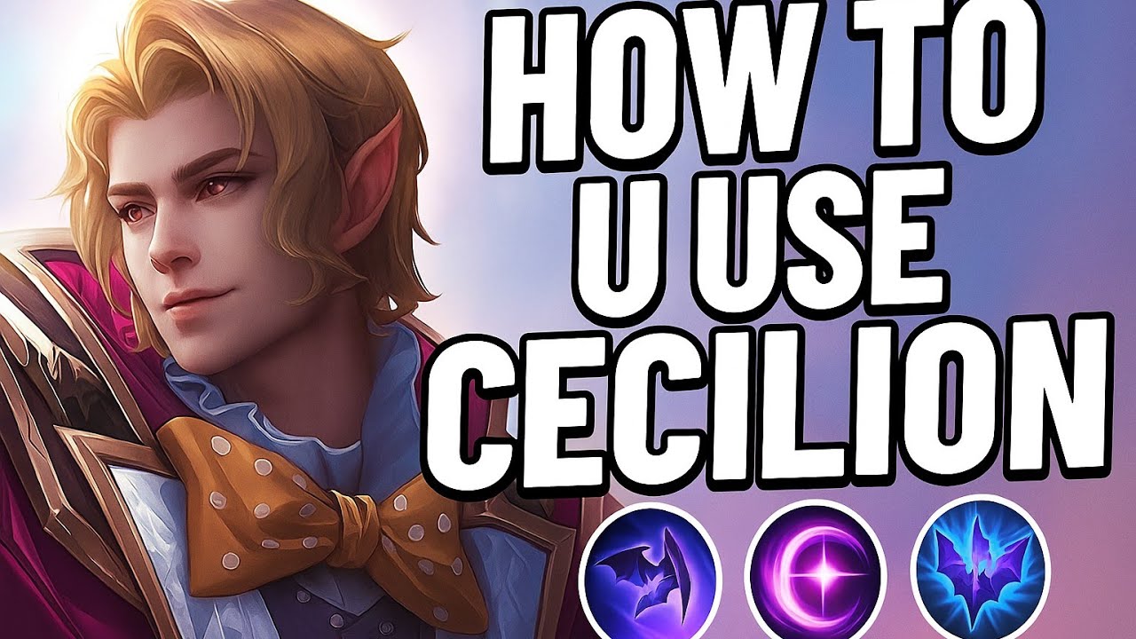 How to Use Cecilion Like a Legend &ndash; Easy & Funny MLBB Guide