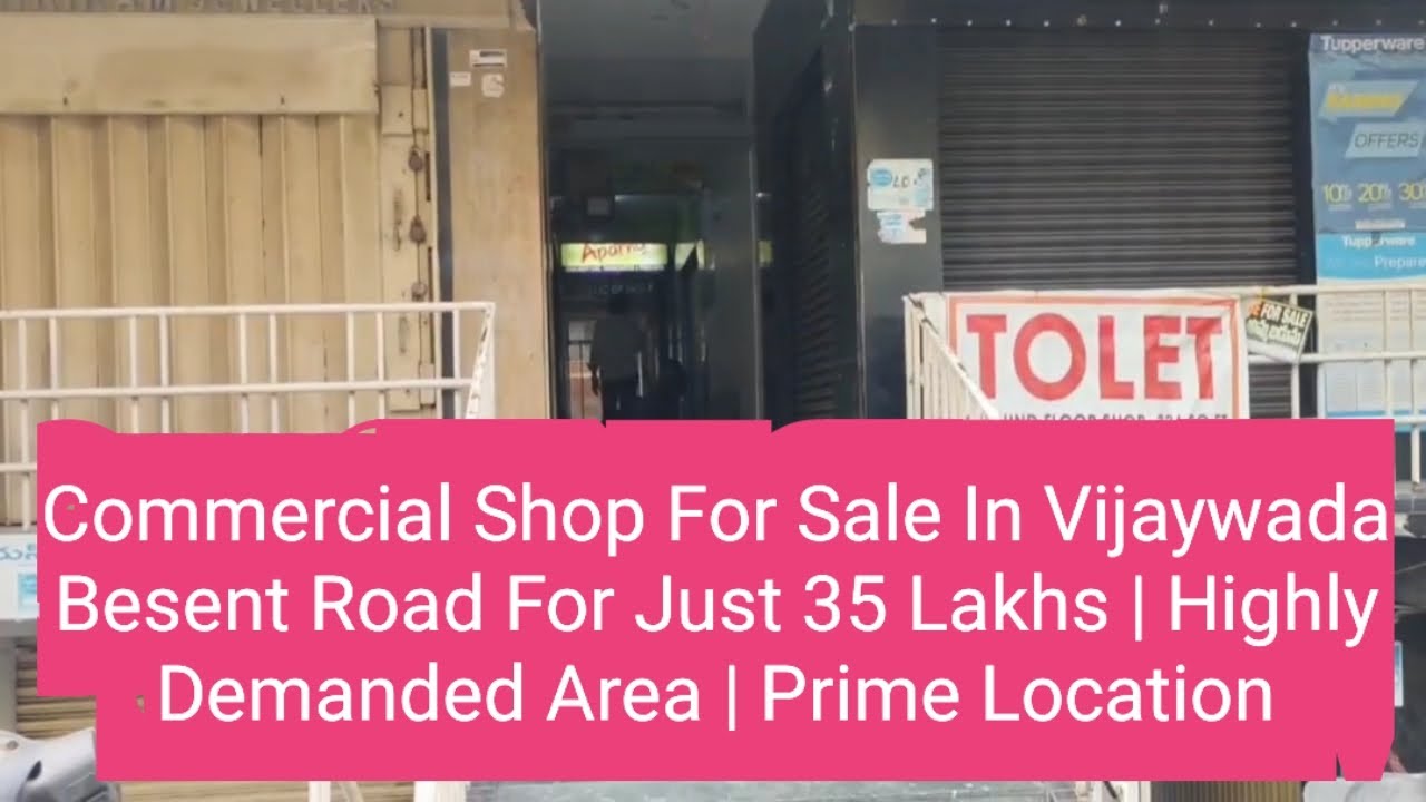 Commercial Shop For Sale In Vijaywada Besent Road For Just 35 Lakhs | Prime & Highly Demanded Area
