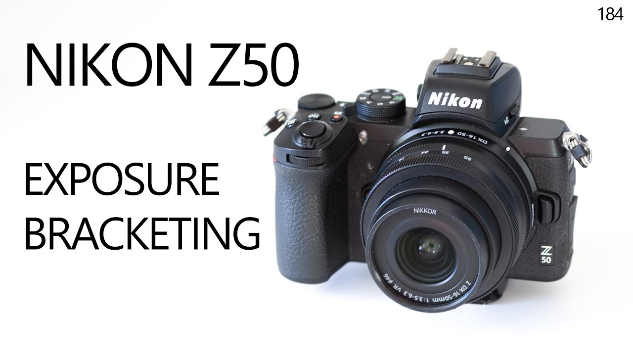 Nikon Z50 как сделать брекетинг экспозиции