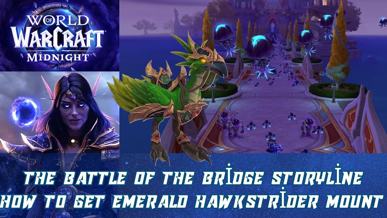 The Battle of the Bridge Storyline | Emerald Hatchling pet | How to get Emerald Hawkstrider Mount
