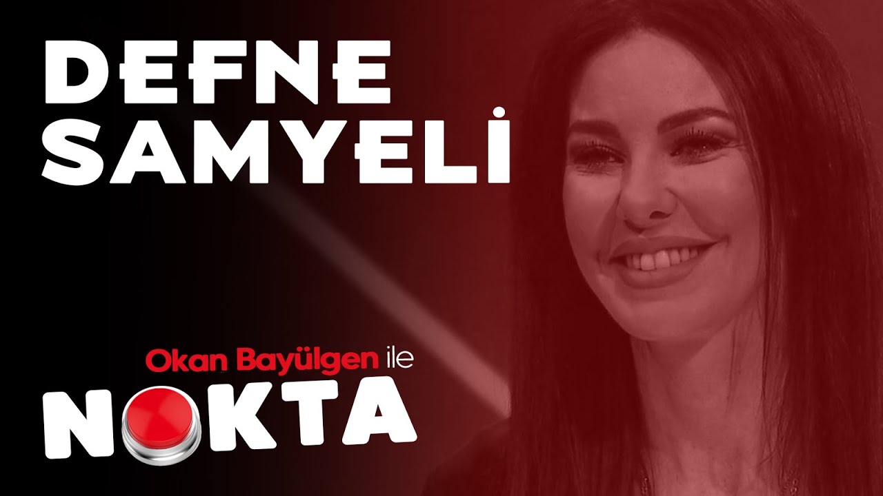 Okan Bayülgen ile Nokta - 8 Aralık 2020 - Defne Samyeli