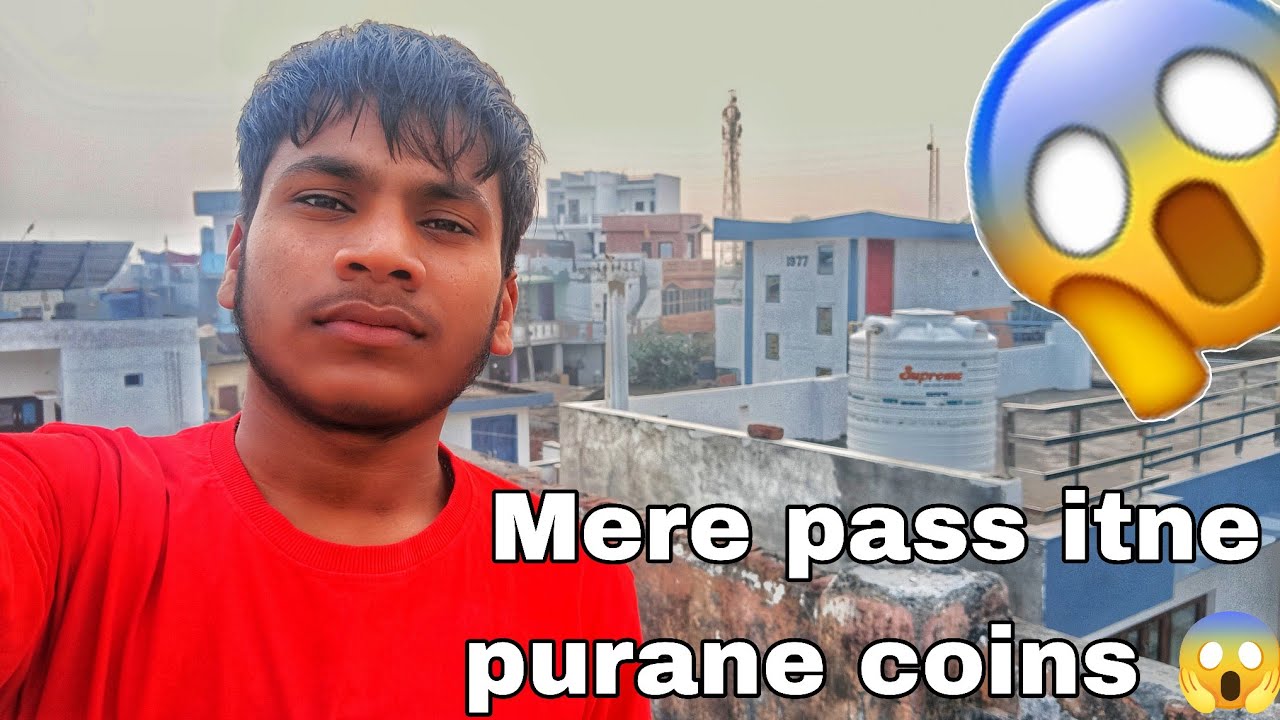 Mere pass itne purane coins 😱