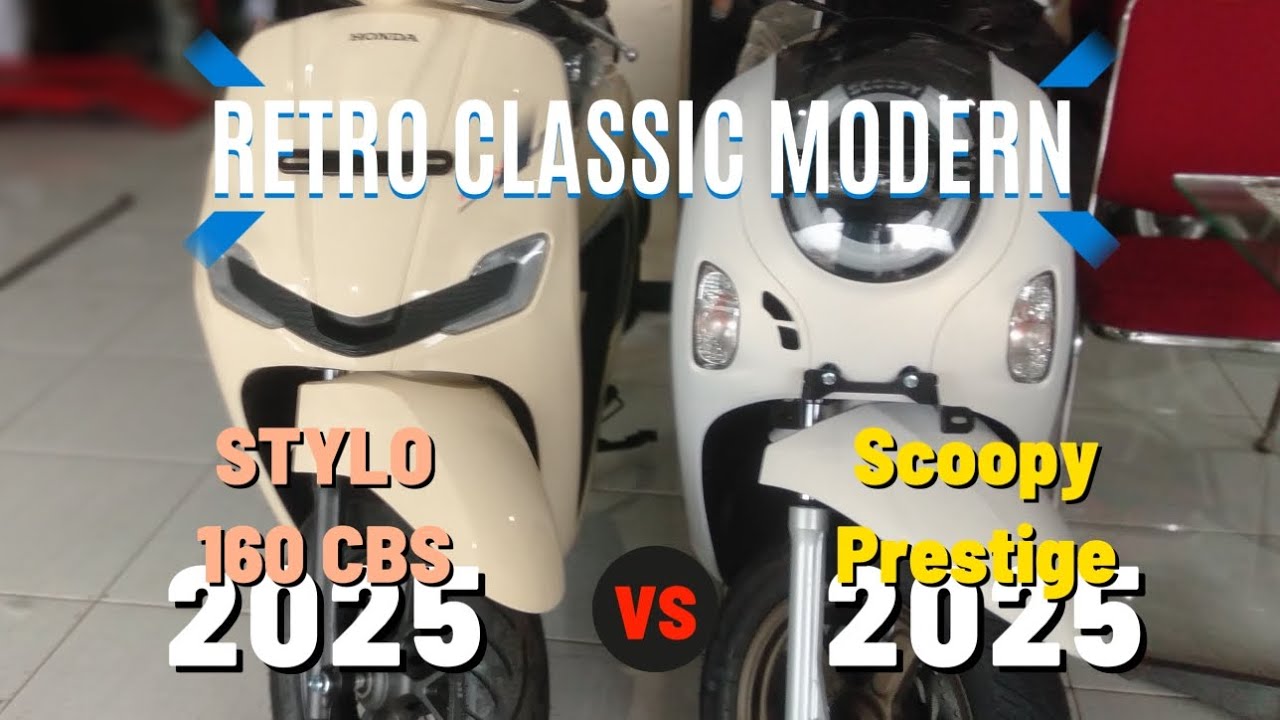 STYLO CBS 2025 VS SCOOPY PRESTIGE 2025