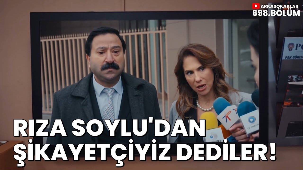 Rıza Soylu'dan Şikayet&ccedil;iyiz DEDİLER 698. B&ouml;l&uuml;m