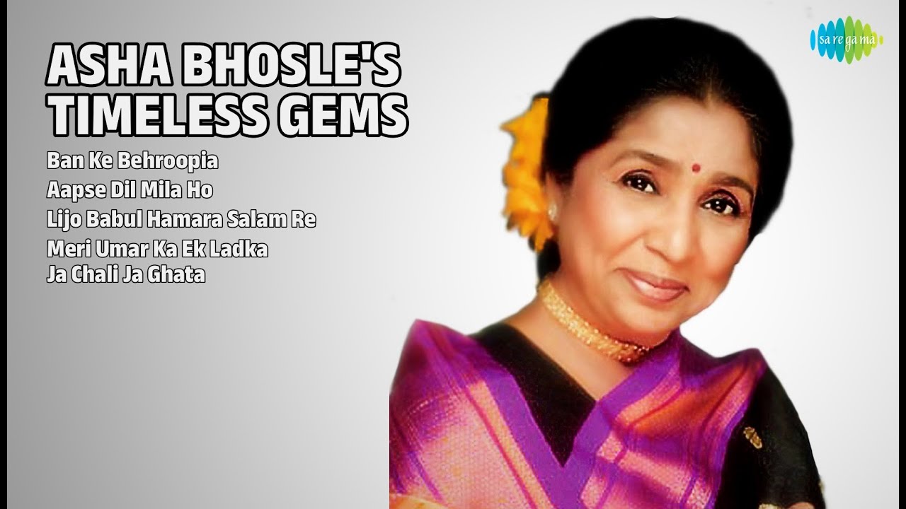 आशा भोसले के नगमें | Asha Bhosle Songs | Ban Ke Behroopia | Aapse Dil Mila Ho