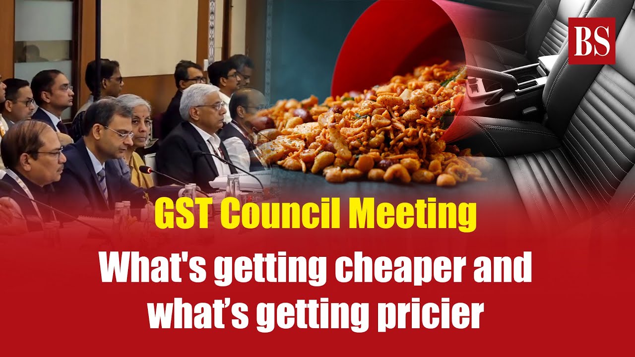 54th GST Council Meeting highlights: What's getting cheaper and what&rsquo;s getting pricier