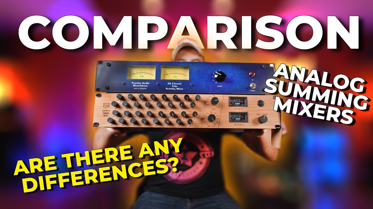 Tierra Audio Canyon VS. Tegeler Tube Summing Mixers AUDIO COMPARISON