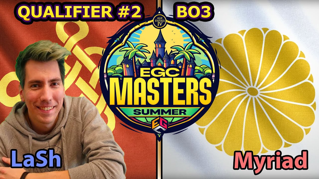 Absurde Feuerpower - LaSh vs MTE | Myriad - EGC Masters Summer - Qualifier 2 - Age of Empires 4